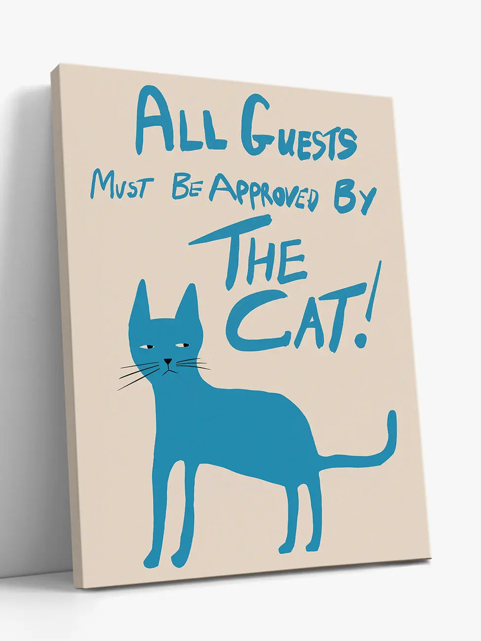 All guests must be approved by the cat!
