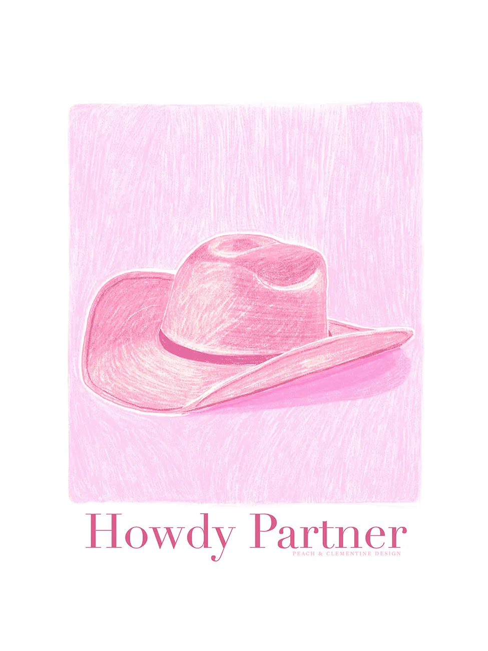 Pop art poster Howdy Partner – illustration of a pink cowboy hat, on pink background.