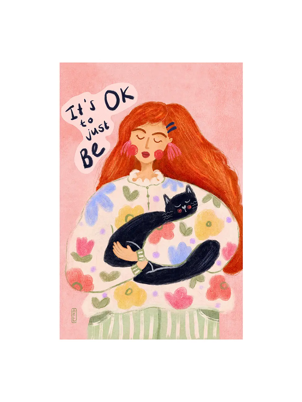 Art print of illustration in soft pink colors: woman holding a black cat with 'It's OK to just be' text on a pink background