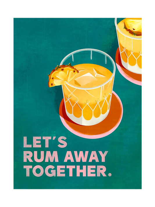 Let's Rum Away Together