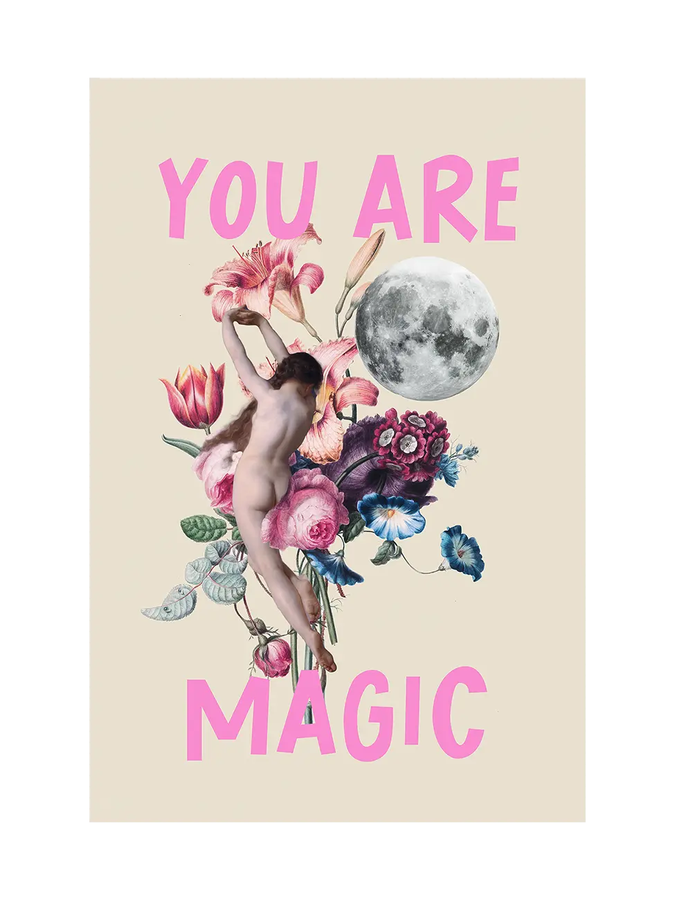 Poster collage with a woman among flowers, moon, and 'You Are Magic' pink text on a beige background