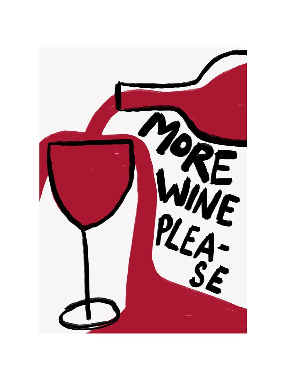 Illustration of a overflowing wine glass and bottle with 'More Wine Please' text on a white background