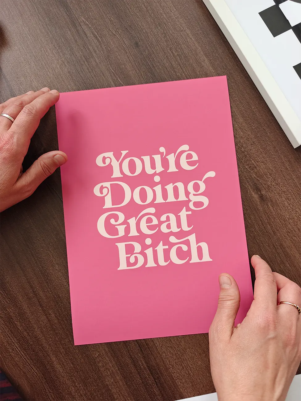 You're Doing Great Bitch